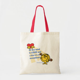 Miss Sunshine   Alles wat je nodig hebt is... Tote Bag