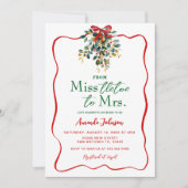 Miss-tletoe aan Mrs Christmas Vrijgezellenfeest Kaart (Voorkant)