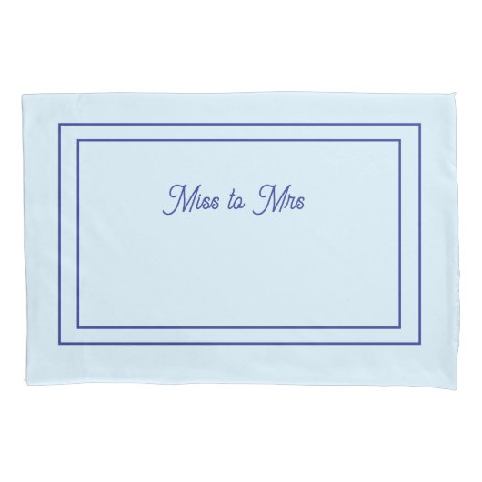 Miss to Mrs Lichtblauwe kussenhoes (Voorkant)