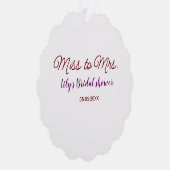 Miss to Mrs vrijgezellenfeest Voeg naam toe datum Ornament Kaart (Rechts)