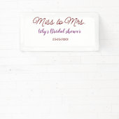 Miss to Mrs vrijgezellenfeest Voeg naam toe datum  Spandoek (Insitu)