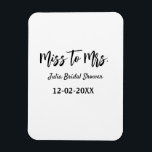 Miss tot Mrs bruidsfeest stijlvolle eenvoudige naa Magneet<br><div class="desc">ontwerp</div>