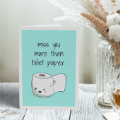Miss U meer dan toiletpapier Kaart