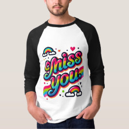 Miss U T-shirt