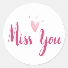 Miss You Classic Ronde Sticker