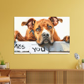 Miss You" Hond Canvas Print (Insitu (Woonkamer))