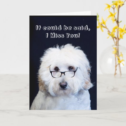 MISS YOU - HUMOR MET HOND/ZWARTE RAND BRIL KAART (Gele Bloem)