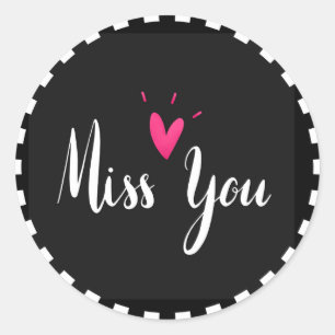 Miss You, populair ontwerp in zwart-wit Ronde Sticker