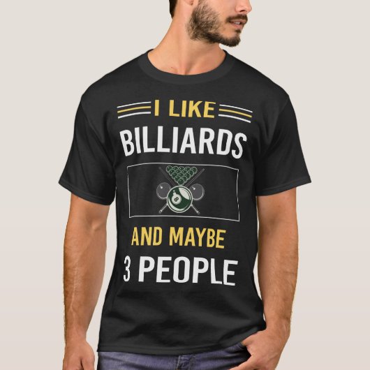 Misschien 3 mensen biljart t-shirt (Voorkant)