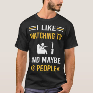 Misschien 3 mensen die tv kijken t-shirt
