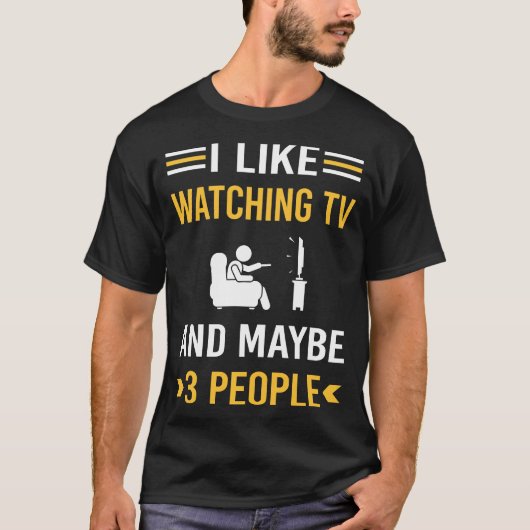 Misschien 3 mensen die tv kijken t-shirt (Voorkant)