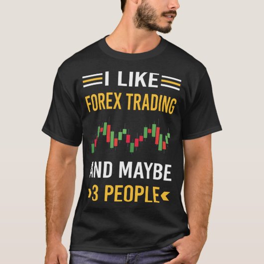 Misschien 3 mensen Forex Trading Trader T-shirt (Voorkant)