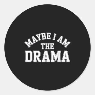 Misschien ben ik het hoofdpersonage van het drama ronde sticker