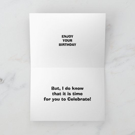 MISSCHIEN BEN IK WEL EEN KIND-GELUKKIGE VERJAARDAG KAART (Binnen)