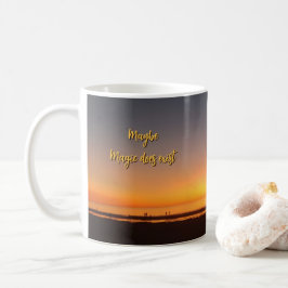 "Misschien bestaat magie wel" Koffiemok