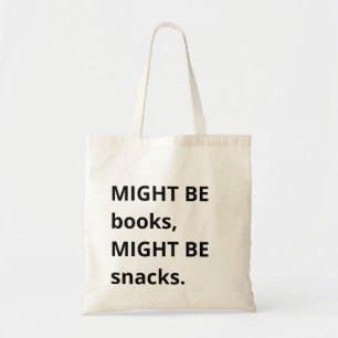 Misschien Boeken, Misschien Snacks Tote Tas, Snack Bag