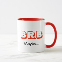 Misschien BRB | Virtuele vergadering | Funny Quote