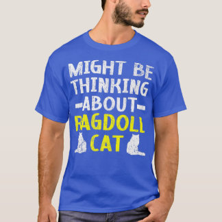 Misschien denk je aan de ragdoll Cat Kat Meow Kit T-shirt