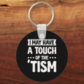 Misschien heb ik een vleugje van de Tism 2 Sleutelhanger (Voorkant)