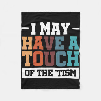 Misschien heb ik een vleugje van de Tism 3 Fleece Deken