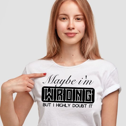 Misschien heb ik het mis, maar ik betwijfel het te t-shirt