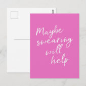 Misschien helpt Swearing Cheeky Snarky Funny Pink Briefkaart (Voorkant / Achterkant)