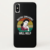 Misschien helpt Swearing Funny Sarcastic Gezegde Case-Mate iPhone Case (Achterkant)
