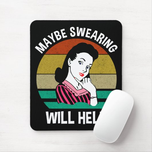 Misschien helpt Swearing Funny Sarcastic Gezegde Muismat (Met muis)