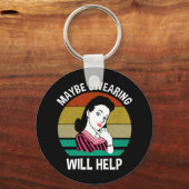 Misschien helpt Swearing Funny Sarcastic Gezegde Sleutelhanger (Voorkant)