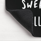 Misschien helpt Swearing Muismat (Hoek)