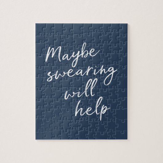 Misschien Helpt Vloeken Cheeky Snarky Spreuktekst Legpuzzel (Verticaal)