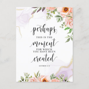 Misschien is dit het moment, Esther 4:14 Briefkaart