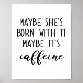 Misschien is het Caffeine Poster (Voorkant)