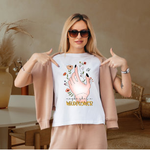 Misschien is ze een wilde bloem  t-shirt