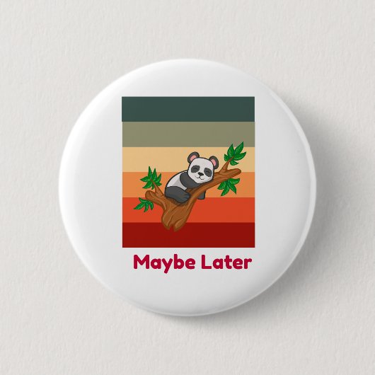 Misschien later Cute Panda Ronde Button 5,7 Cm (Voorkant)