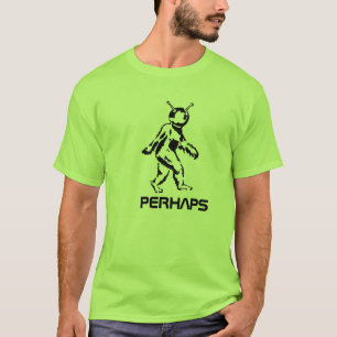 Misschien misschien t-shirt