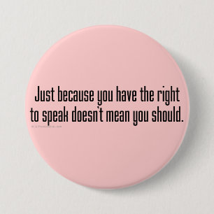 Misschien moet je soms proberen af en toe te stopp ronde button 7,6 cm