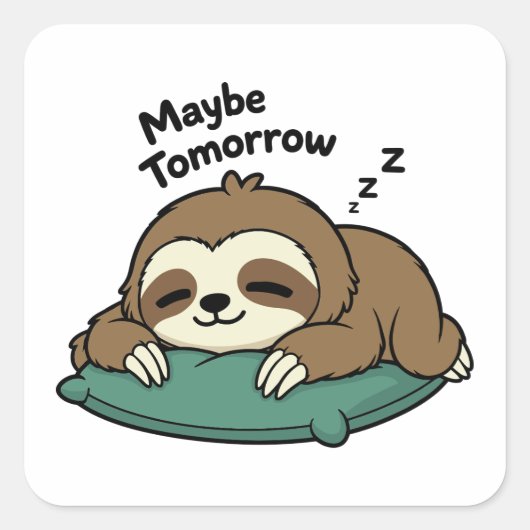 Misschien Morgen | Grappige Lui Sloth Sticker (Voorkant)