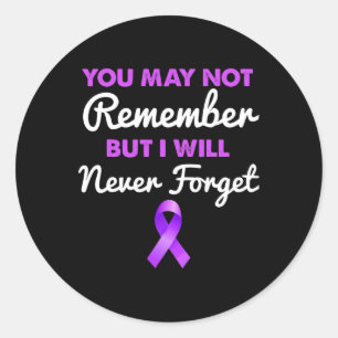 Misschien weet ik niet dat ik Alzheimerheim nooit Ronde Sticker