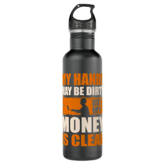 Misschien zijn de handen wel vies, maar mijn geld  waterfles 