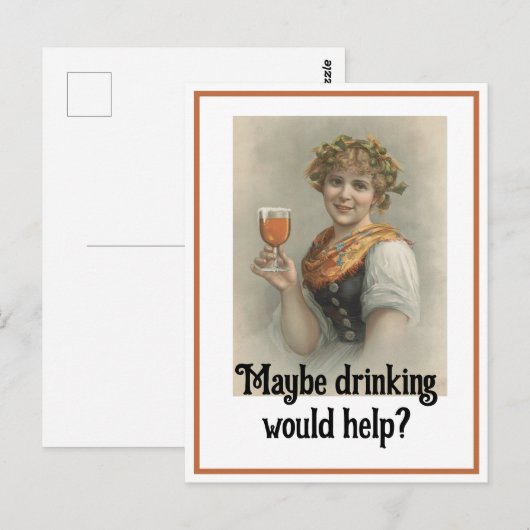 "Misschien zou Drink helpen" Briefkaart (Voorkant / Achterkant)