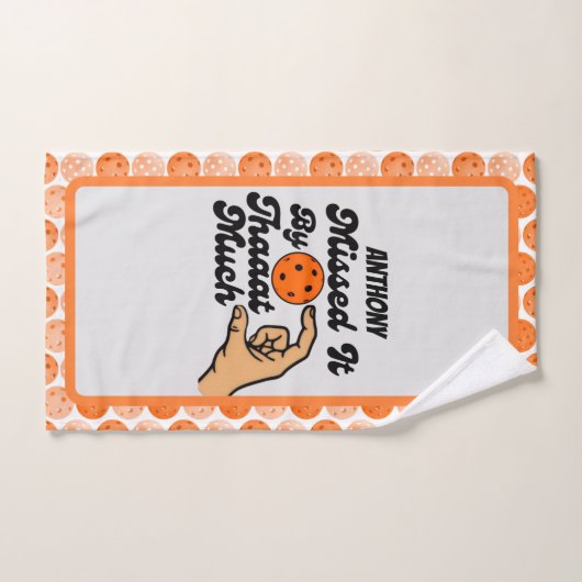 Missed It By That Much Pickleball Personalized Handdoek (Handdoek)
