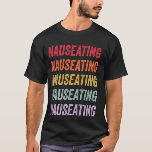 Misselijkmakend T-shirt (Voorkant)
