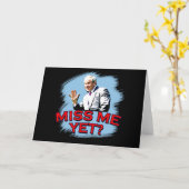 Misser Me Yet? George W ringt T-shirt Kaart (Gele Bloem)