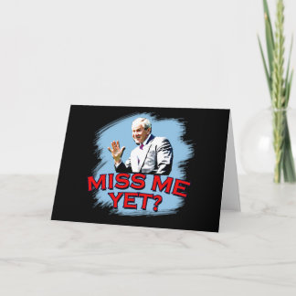 Misser Me Yet? George W ringt T-shirt Kaart