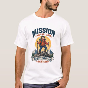 Missie Volbracht Helemaal de Moite Waard Grappige T-shirt