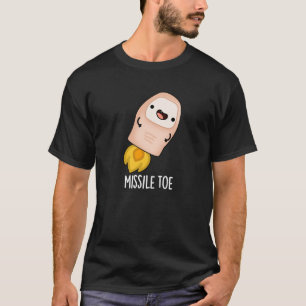 Missile Toe Funny Mistletoe Pun Dark BG T-shirt