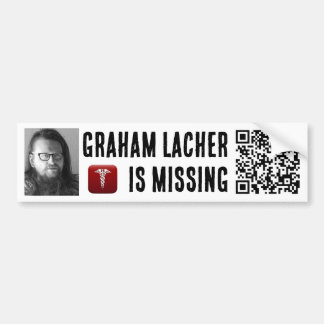 MISSING GRAHAM LACHER BUMPER STICKER