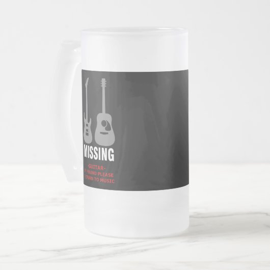 MISSING (Guitar - Als deze gevonden wordt, ga dan  Matglas Bierpul (Voorkant links)