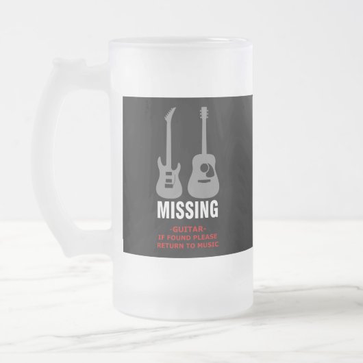 MISSING (Guitar - Als deze gevonden wordt, ga dan  Matglas Bierpul (Links)